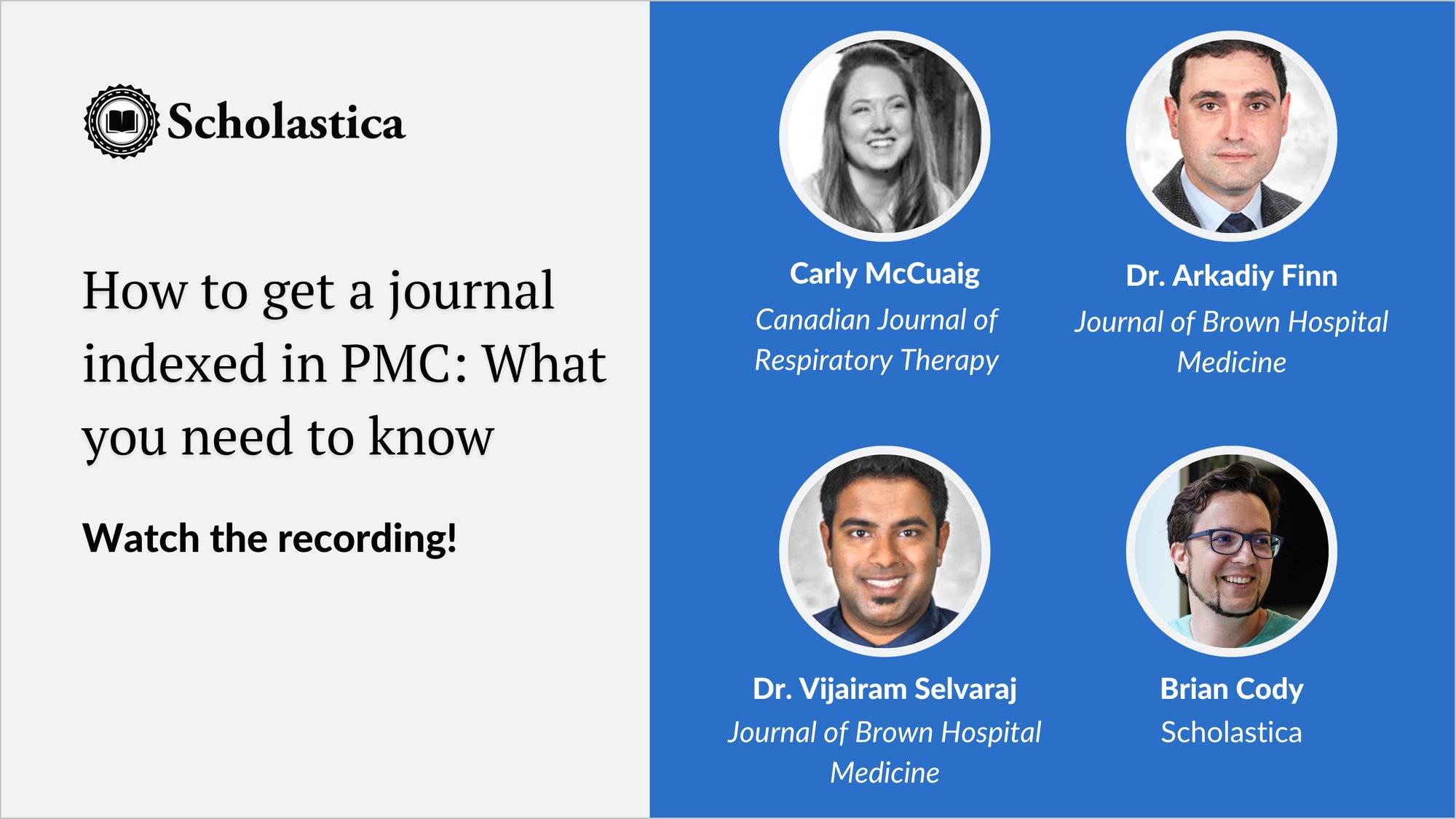 Webinar title (How to Get a Journal Indexed in PMC: What You Need to Know) and images of the speakers